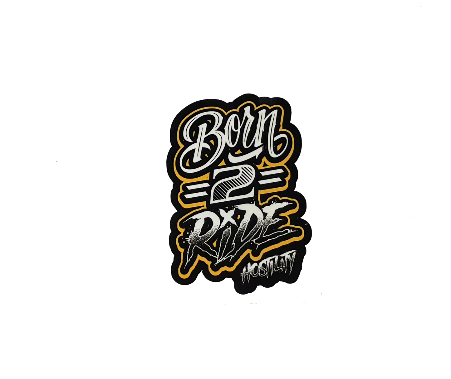 Born To Ride sticker • 4"
