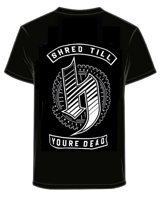 Shred Till You're Dead